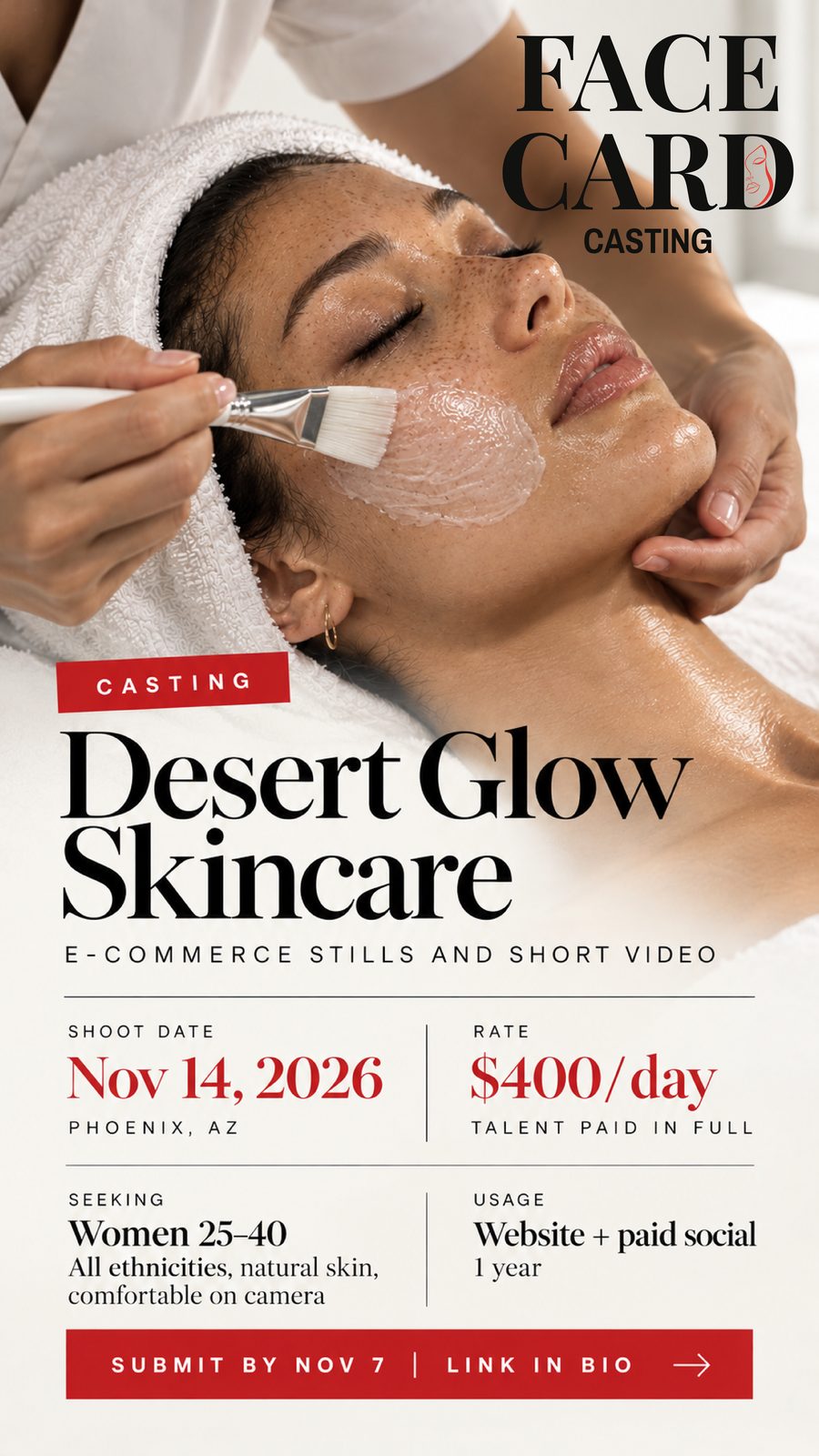 Sample Face Card casting call for Desert Glow Skincare: e-commerce stills and short video, 400 dollars per day, shoot November 14 2026 in Phoenix Arizona